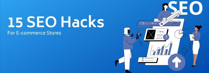 15 seo hacks for e-commerce stores
